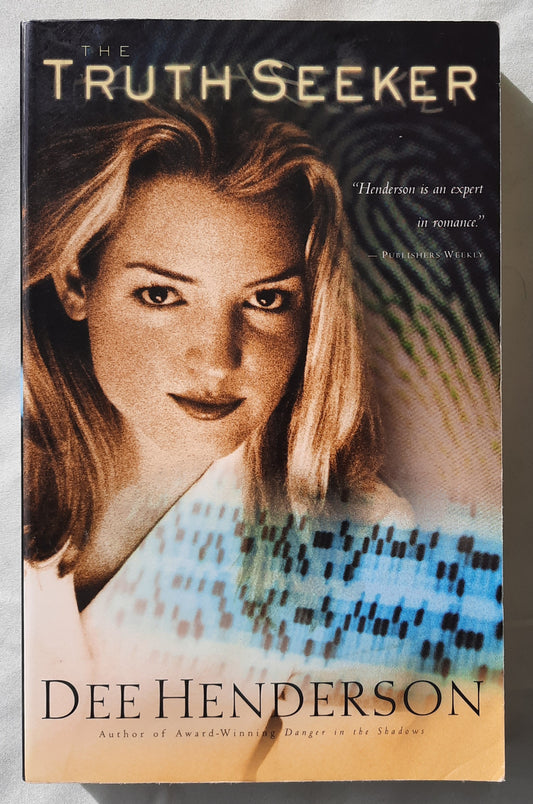 Truth Seeker #3 by Dee Henderson (O'Malley series, Very good, 2001, Pbk, 330 pages, Multnomah)