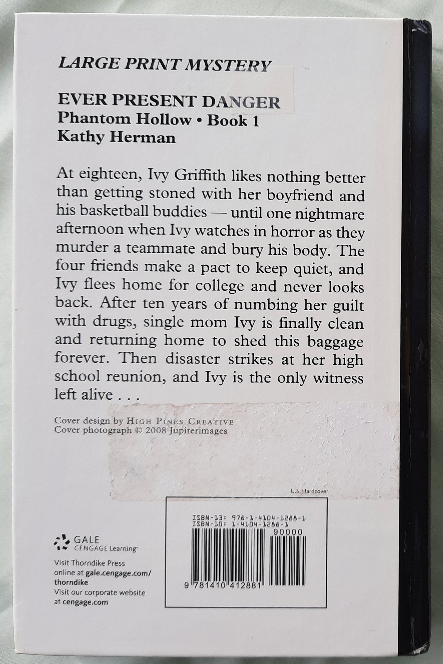Ever Present Danger by Kathy Herman (Phantom Hollow #1, Very good, 2009, HC, 537 pages, Thorndike Press Large Print)