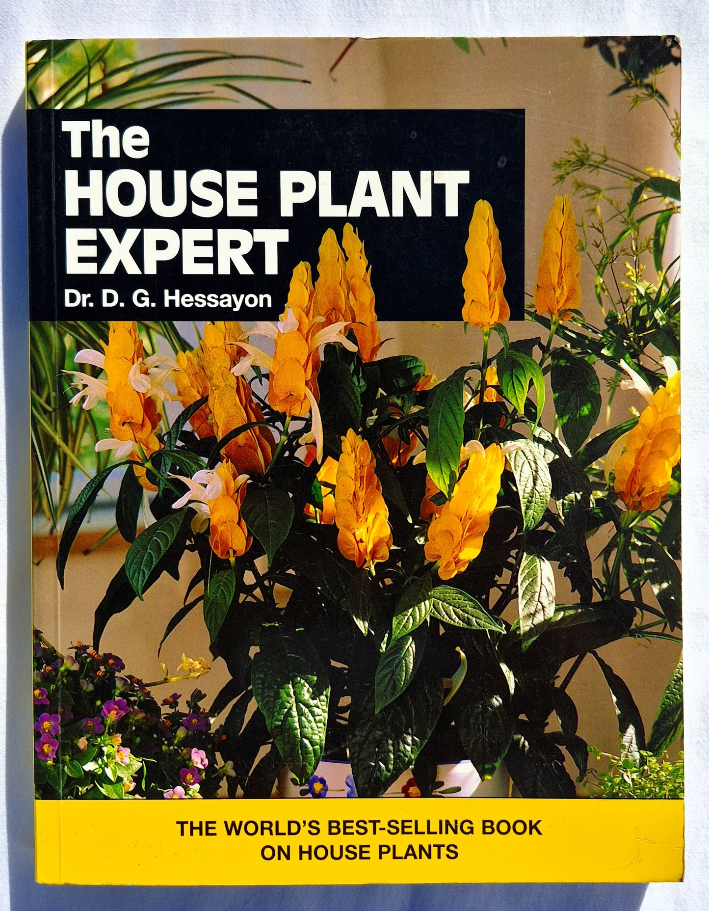 The House Plant Expert von D. G. Hessayon (Sehr gut, 2003, Pbk, 256 Seiten, Expert Books)