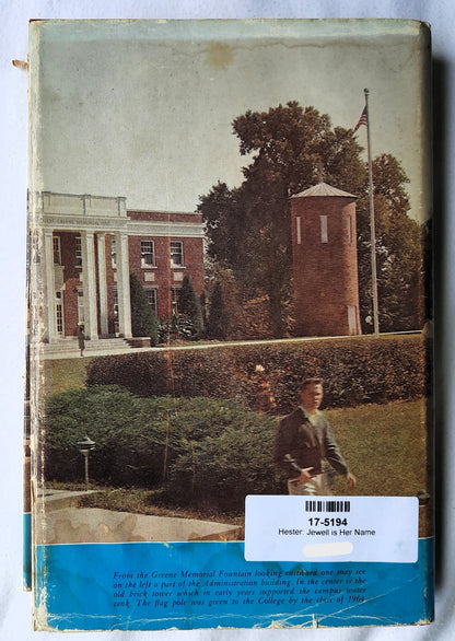 Jewell Is Her Name: A History of William Jewell College by Hubert Inman Hester (Very good, 1967, HC, 260 pages, The Quality Press Inc.)
