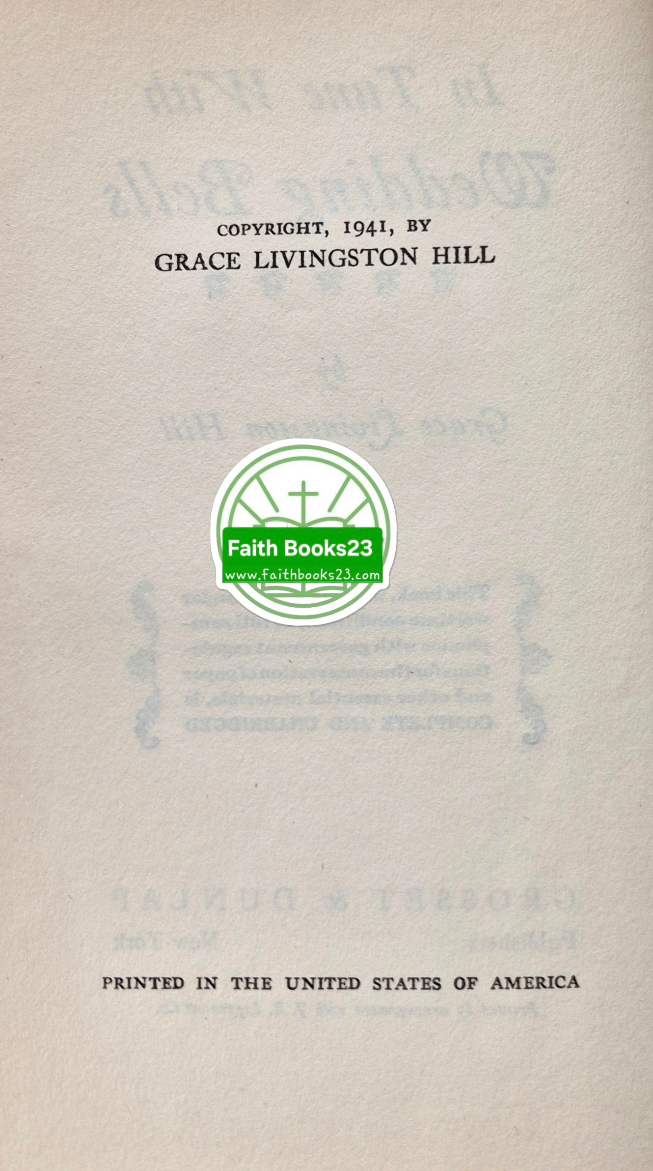 In Tune with Wedding Bells by Grace Livingston Hill (Good, 1941, HC, 304 pgs, Gossett & Dunlap)