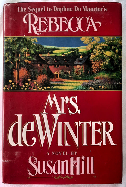 Mrs. deWinter by Susan Hill (Very good,  1993, HC, 349 pages, William Morrow & Co.)