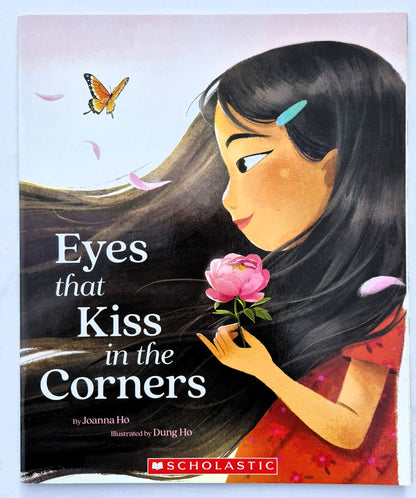 Eyes that Kiss in the Corners von Joanna Ho; Dung Ho (Neu, 2022, Pbk, 32 Seiten, Scholastic)