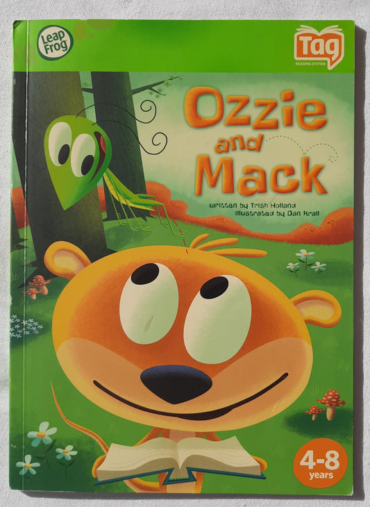 Ozzie and Mack by Trish Holland (Leap Frog, Very good, 2007, Pbk, 25 pages, TAG Reading System)