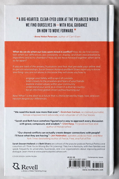 Now What? How to Move Forward When We're Divided (About Basically Everything) by Sarah Stewart Holland; Beth Silvers(New, 2022, HC, 233 pages, Revell)