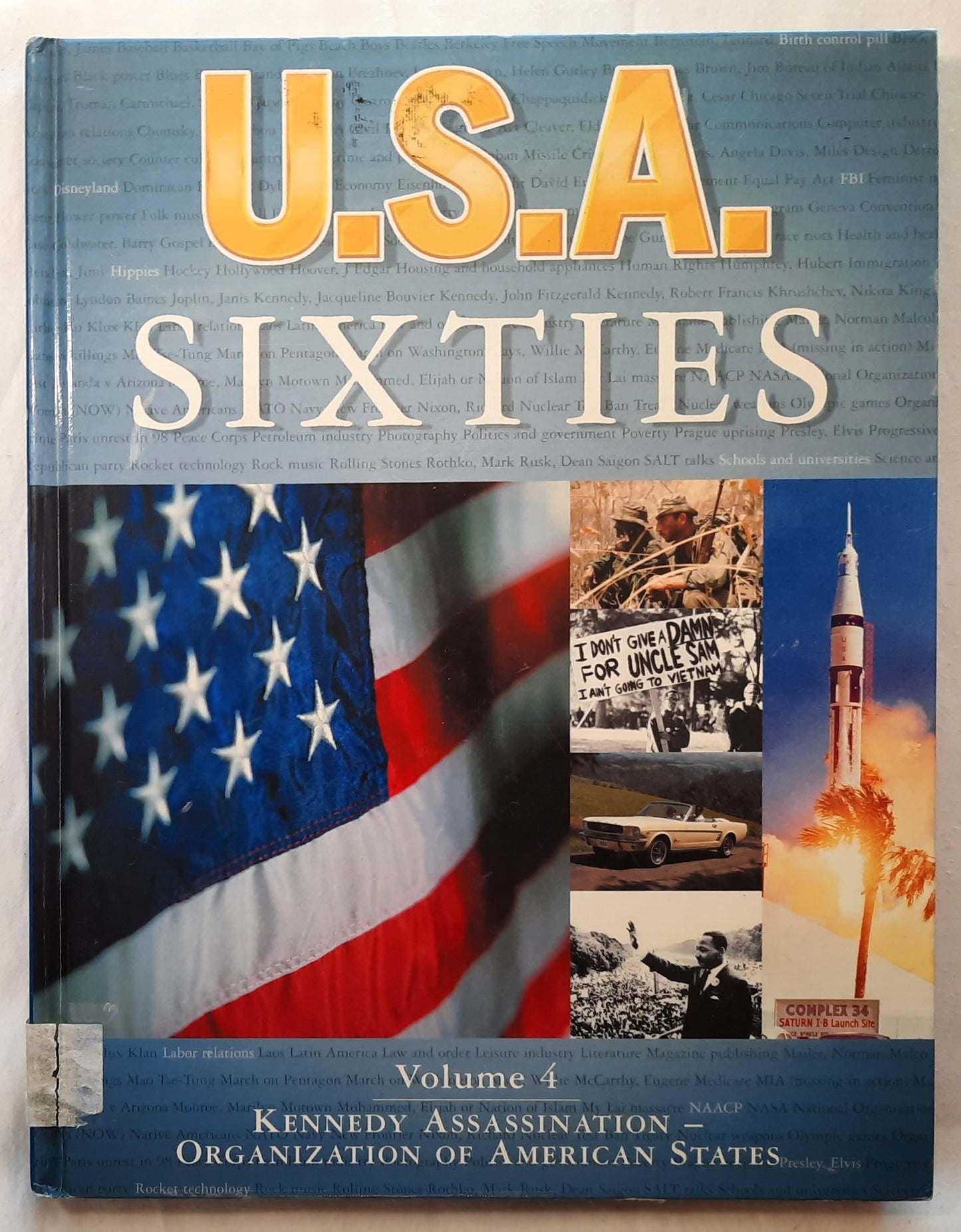 U.S.A. Sixties Volume 4: Kennedy Assassination-Organization of American States by Edward Horton (Very good, 2001, HC, 200 pages, Grolier Educational)