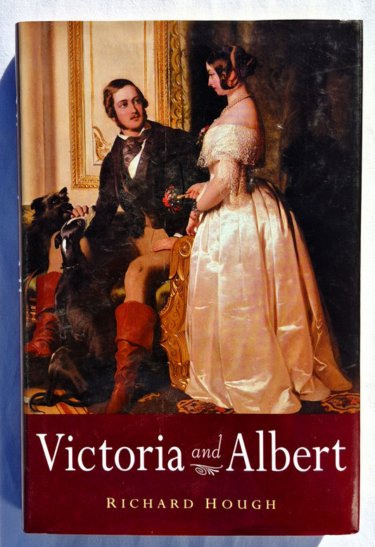 Victoria and Albert by Richard Hough (Like New, 1996, HC, 224 pages, St. Martin's Press)