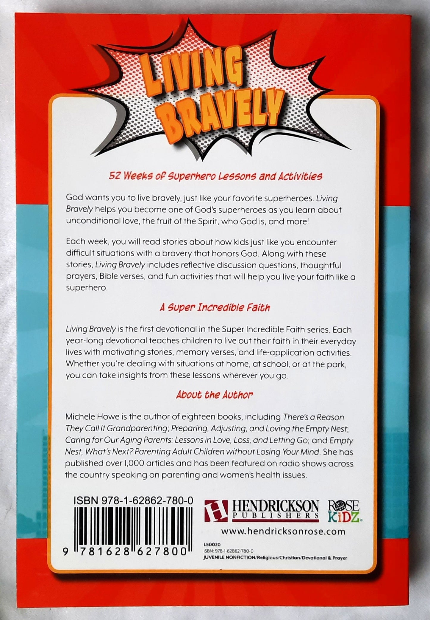 Living Bravely 52 Week Devotional! by Michele Howe (New, 2018, Pbk, 320 pages, Hendrickson Publishers)