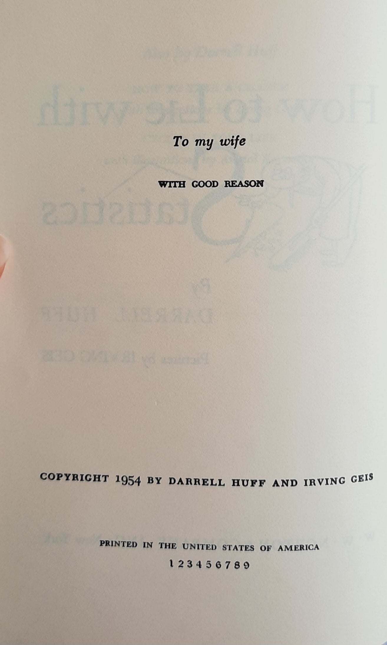 How to Lie With Statistics by Darrell Huff; Irving Geis (Very Good, 1954, Pbk, 142 pages, WW Norton)