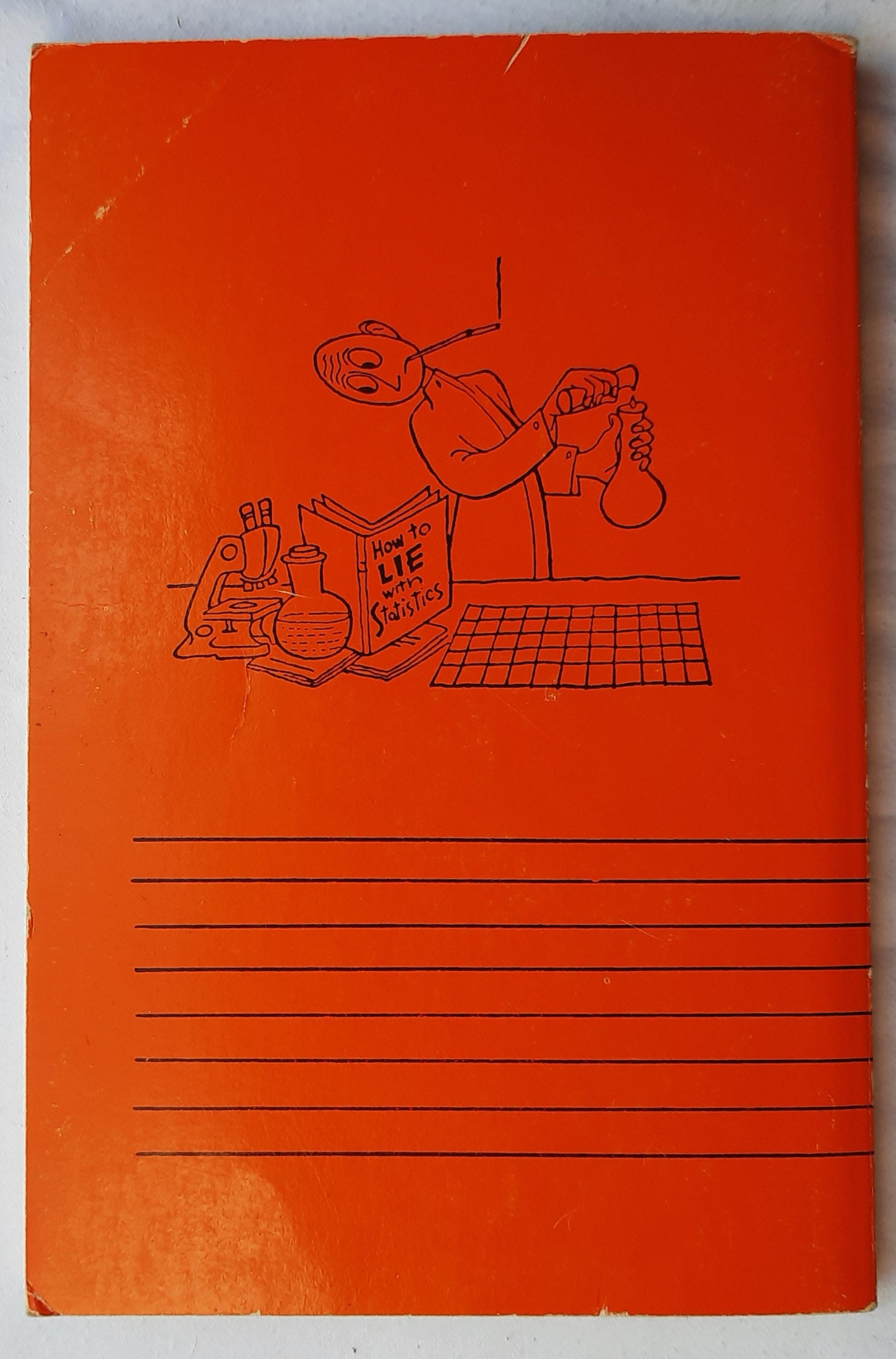 How to Lie With Statistics by Darrell Huff; Irving Geis (Very Good, 1954, Pbk, 142 pages, WW Norton)