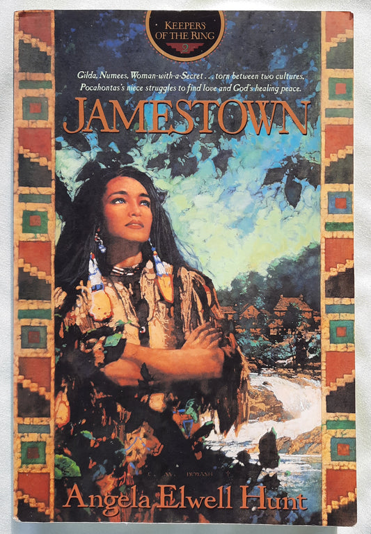 Jamestown by Angela Elwell Hunt (Keepers of the Ring #2, Very good, 1996, Pbk, 422 pages, Tyndale)