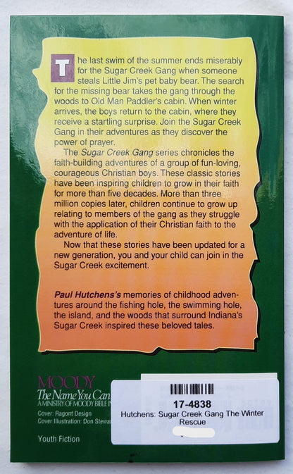 Sugar Creek Gang: The Winter Rescue by Paul Hutchens (New, 1997, Pbk, 112 pages, Moody Publishing)