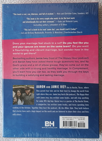 Complement: The Surpising Beauty of Choosing Together Over Separate in Marriage by Aaron & Jamie Ivey (New SET, 2021, Pbk, 256 pages, B&H Publishing)
