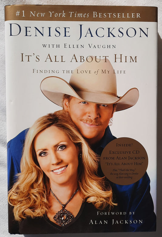 It's All About Him: Finding the Love of My Life by Denise Jackson (Very good, 2007, HC, 239 pages, THomas Nelson)