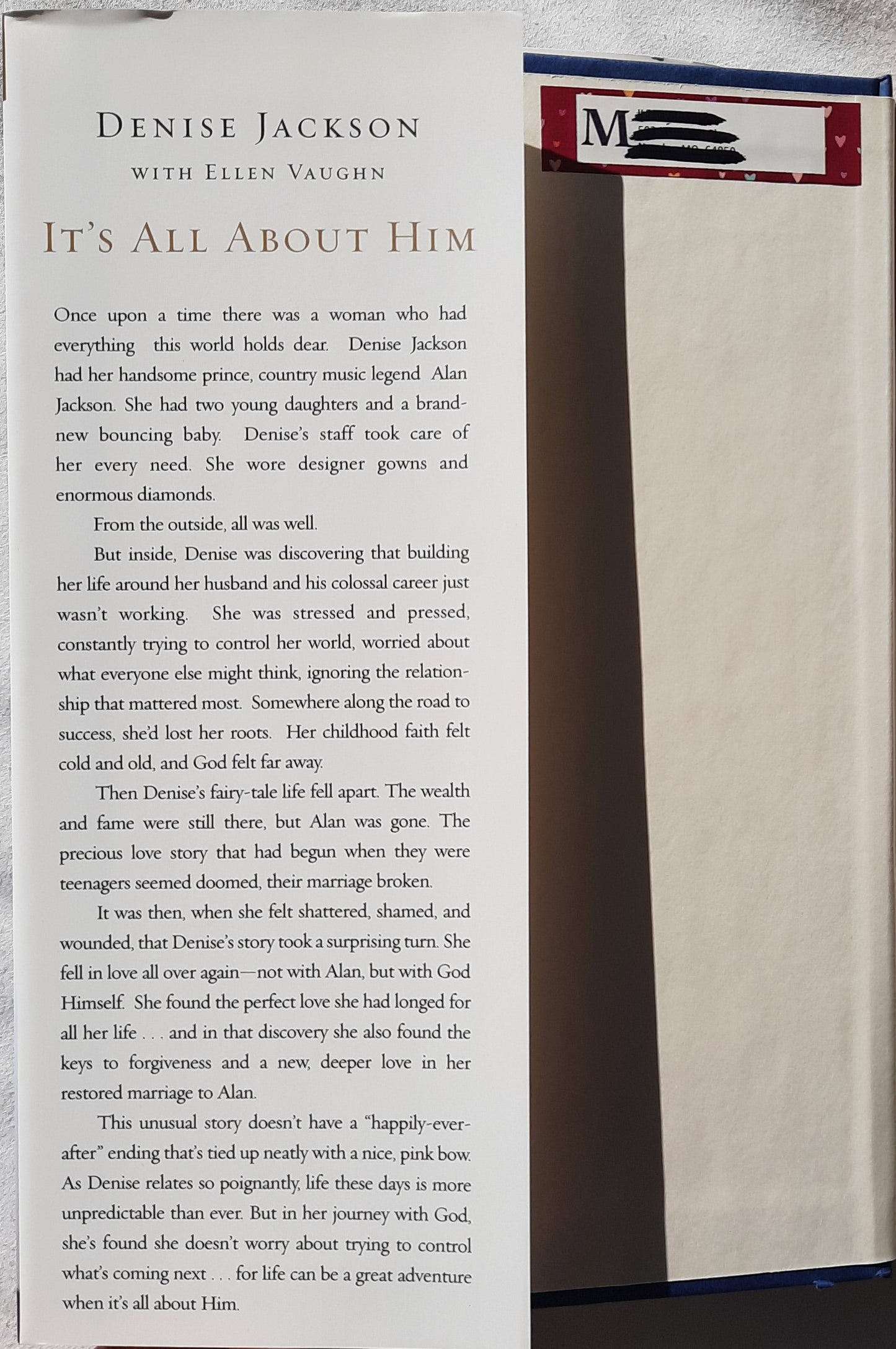 It's All About Him: Finding the Love of My Life by Denise Jackson (Very good, 2007, HC, 239 pages, THomas Nelson)