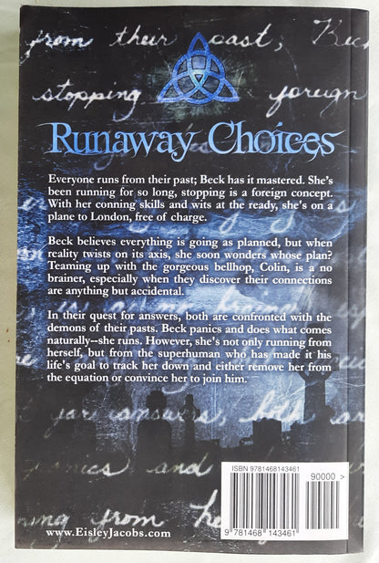 Runaway Choices by Eisley Jacobs (New, 2016, Pbk, 276 pages)