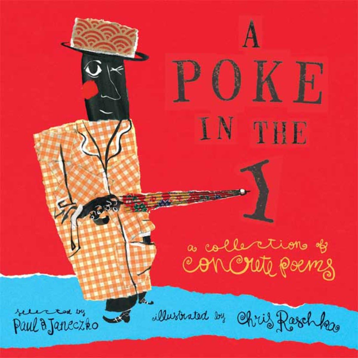 A Poke in the I by Paul B. Janeczko (Good, 2002, Pbk)