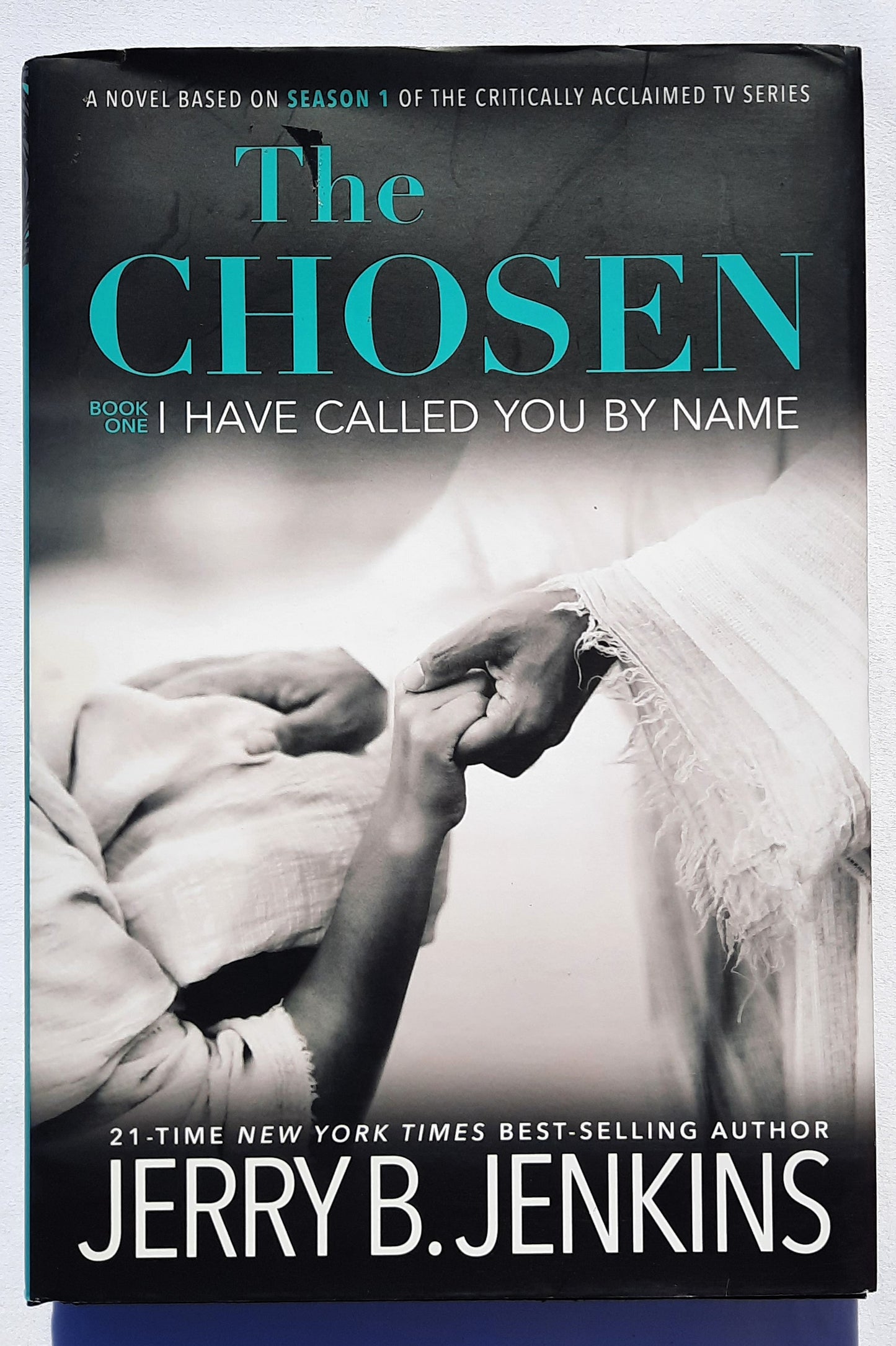 The Chosen: I Have Called You By Name #1 by Jerry B. Jenkins (New, 2021, HC, 320 pages, Broadstreet)