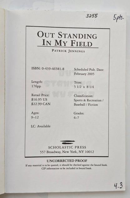 Out Standing in My Field by Patrick Jennings (Uncorrected Proof, Very good, 2005, Pbk, 165 pages, Scholastic Press)