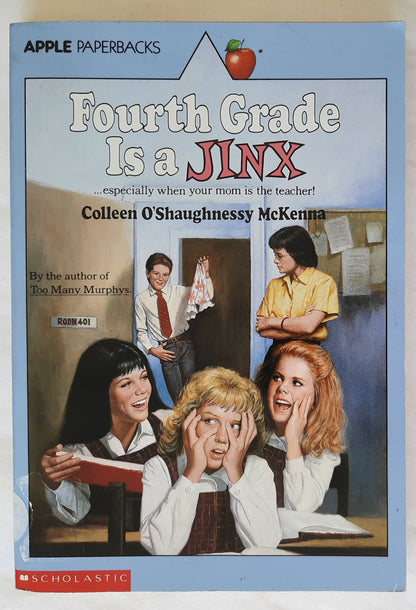 Fourth Grade Is a Jinx by Colleen O'Shaughnessy McKenna (Very good, 1989, Pbk, 168 pages, Scholastic)