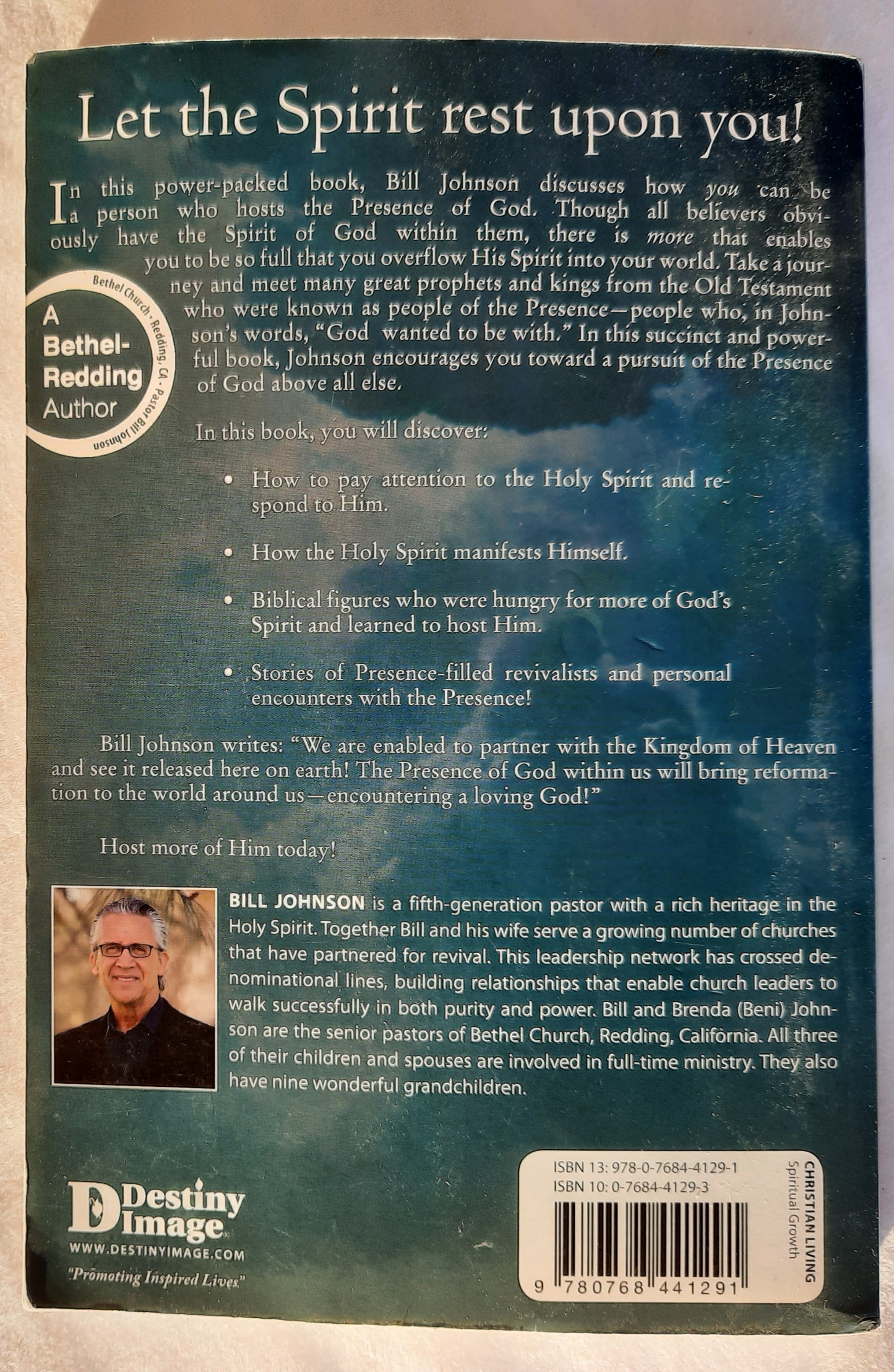 Hosting the Presence: Unveiling Heaven's Agenda by Bill Johnson (Very good, 2012, Pbk, 204 pages, Destiny Image)