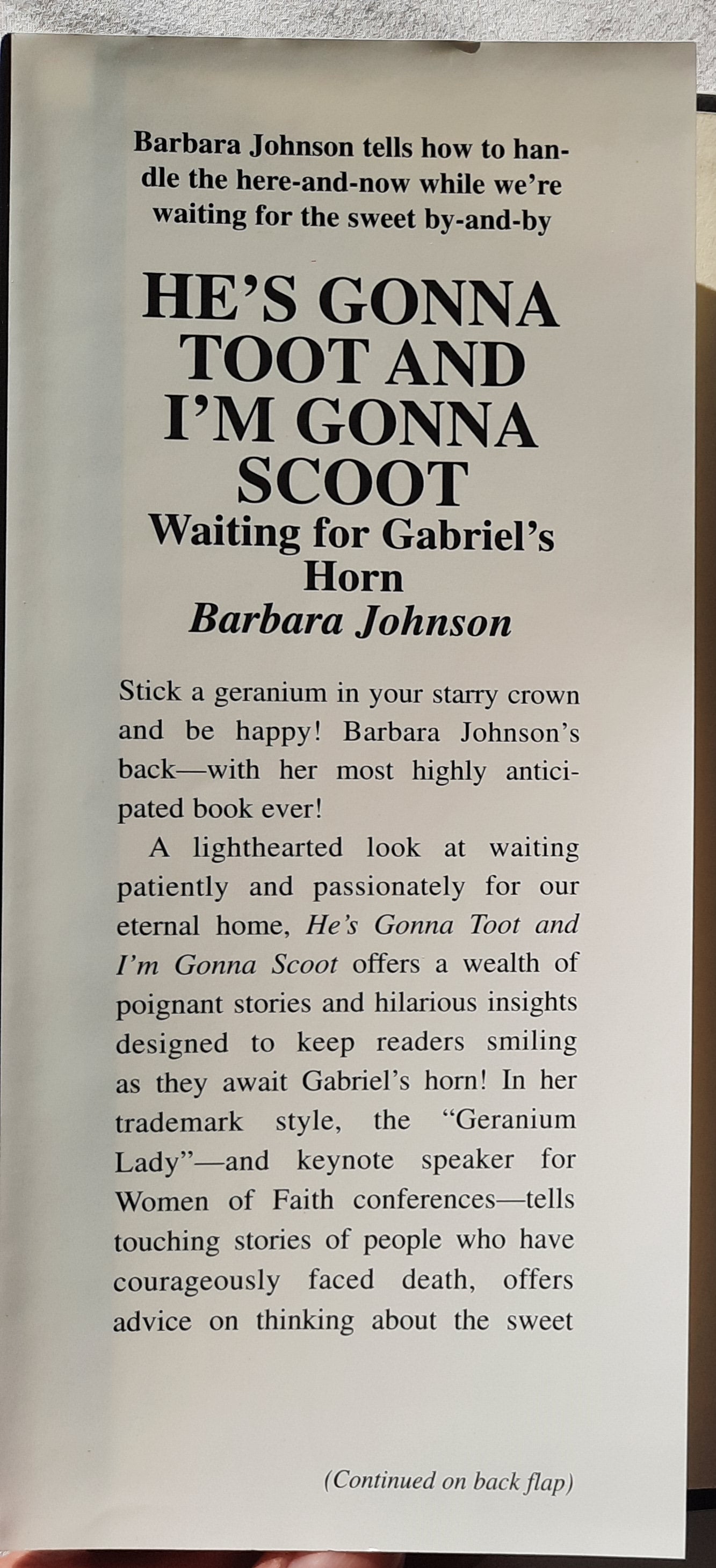 He's Gonna Toot and I'm Gonna Scoot: Waiting for Gabriel's Horn by Barbara Johnson (Very good, 1999, HC, 165 pages, Word Publishing)