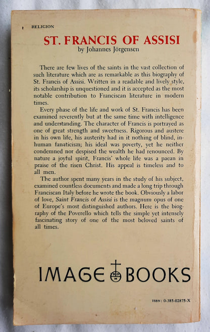 St. Francis of Assisi: A Biography by Johannes Jorgensen (Very good, 1955, Pbk, 354 pages, Doubleday Image Books)