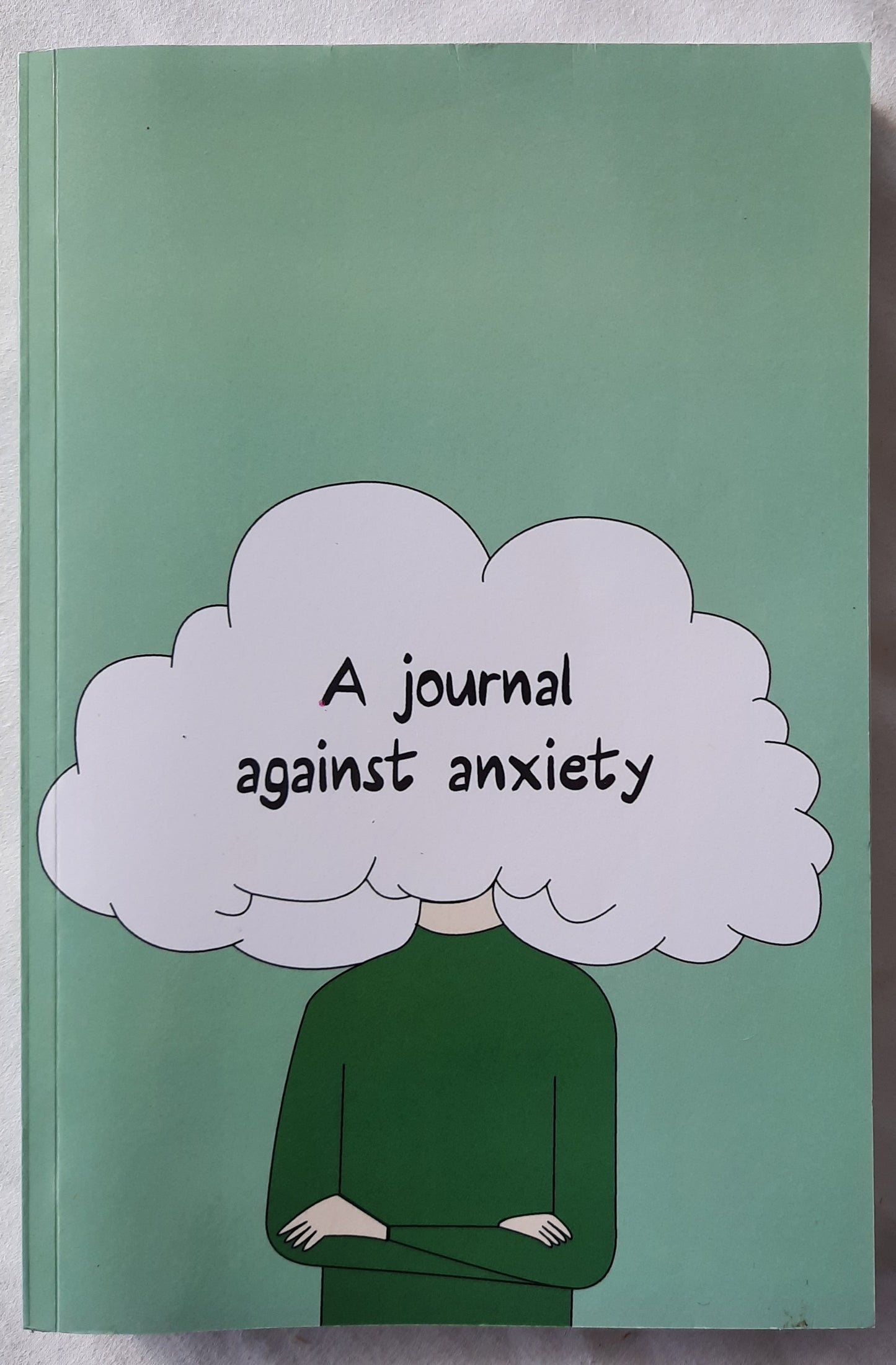 A Journal Against Anxiety published by Ethos Publishing (Like new, 2023, Pbk, 290 pages)