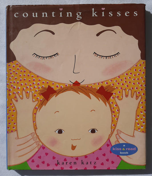 Counting Kisses by Karen Katz (Very good, 2001, HC, 32 pages, Margaret K. McElderry Books)