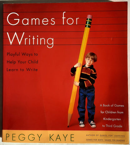 Games for Writing by Peggy Kaye (Good, 1995, Pbk, 240 pgs, Farrar Straus and Giroux)