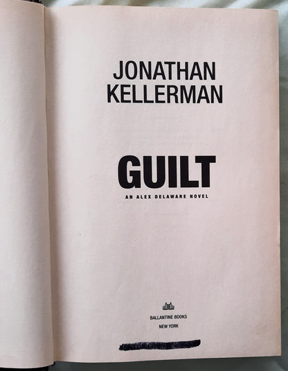 Guilt by Jonathan Kellerman (Alex Delaware #28, Good, 2013, HC, 378 pages, Ballantine Books)