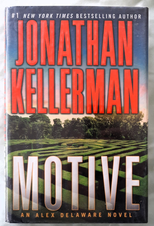 Motive by Jonathan Kellerman (Alex Delaware #30, Good, 2015, HC, 336 pages, Ballantine Books)