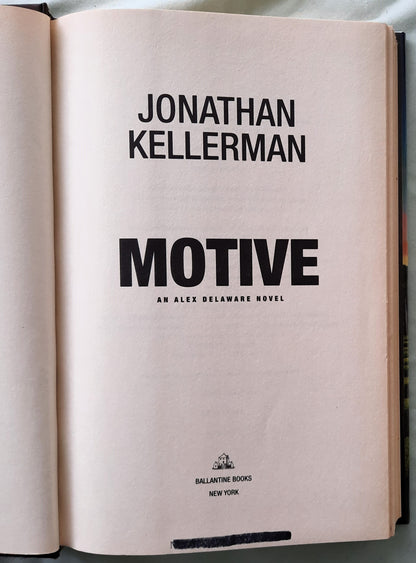 Motive by Jonathan Kellerman (Alex Delaware #30, Good, 2015, HC, 336 pages, Ballantine Books)