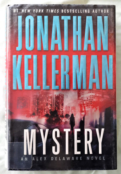 Mystery by Jonathan Kellerman (Alex Delaware #26, Good, 2011, HC, 320 pages, Ballantine Books)