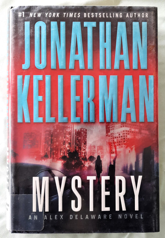 Mystery by Jonathan Kellerman (Alex Delaware #26, Good, 2011, HC, 320 pages, Ballantine Books)