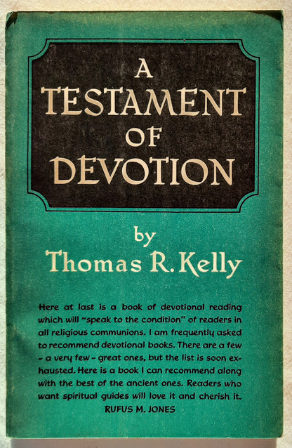 A Testament of Devotion by Thomas R. Kelly (Very good, 1961, HC, 114 pages, Hodder and Stoughton-London)