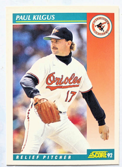 Kilgus Paul Baltimore Orioles Relief Pitcher #268 Score '92 Baseball Card