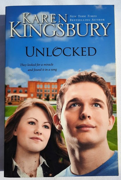 Unlocked by Karen Kingsbury (New, 2010, Pbk, 323 pages, Zondervan)