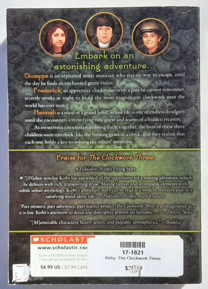 The Clockwork Three by Matthew J. Kirby (Very good, 2011, Pbk, 400 pages, Scholastic)