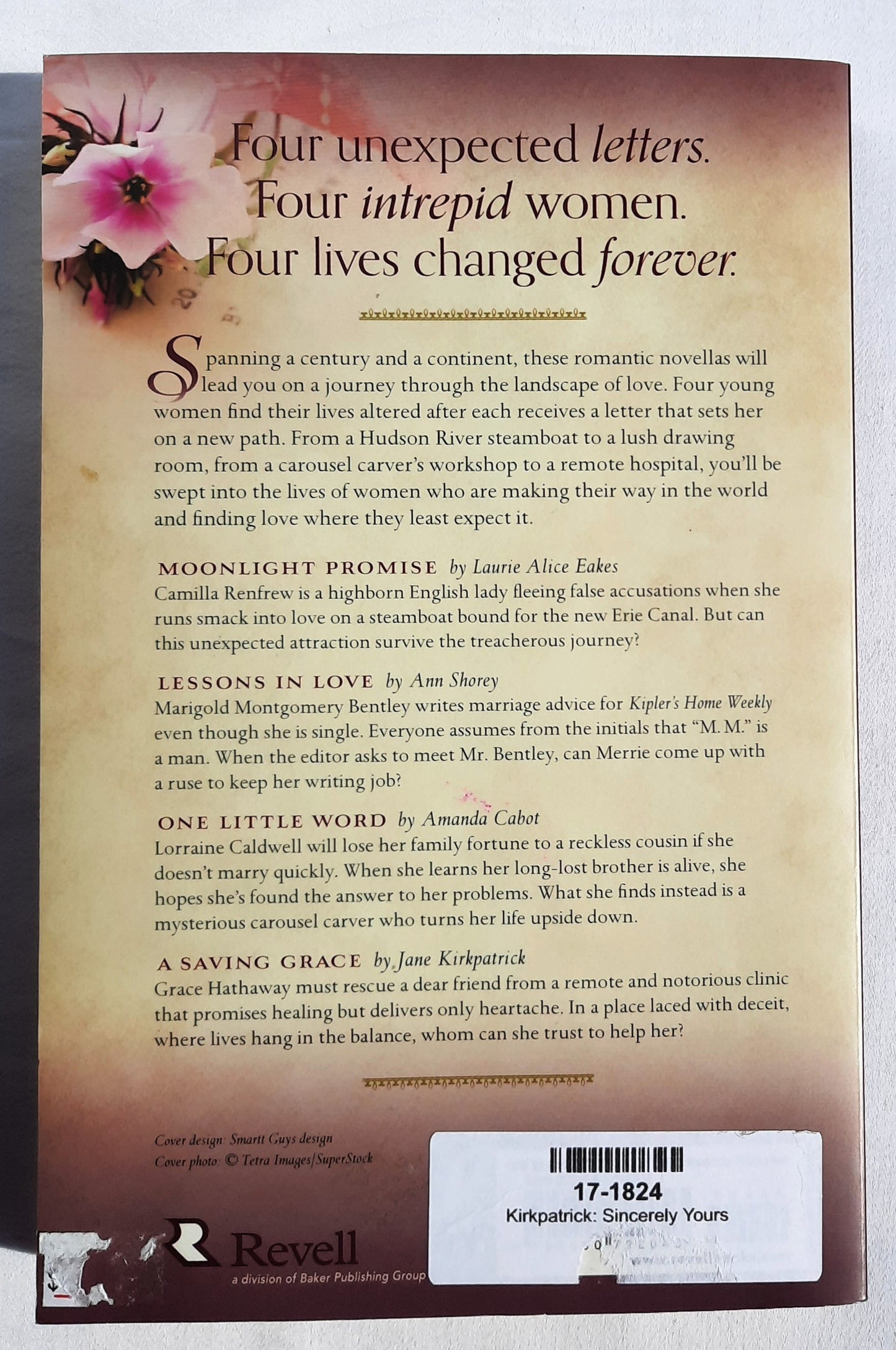 Sincerely Yours by Ann Shorey, Laurie Alice Eakes, Amanda Cabot, Jane Kirkpatrick (New, 2014, PBk, 384 pages, Revell)