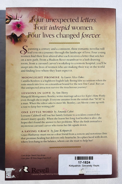 Sincerely Yours by Ann Shorey, Laurie Alice Eakes, Amanda Cabot, Jane Kirkpatrick (New, 2014, PBk, 384 pages, Revell)