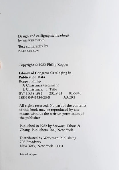 A Christmas Testament by Philip and Mary Kopper (Good, 1982, HC, 144 pages, Stewart, Tabori, and Chang)
