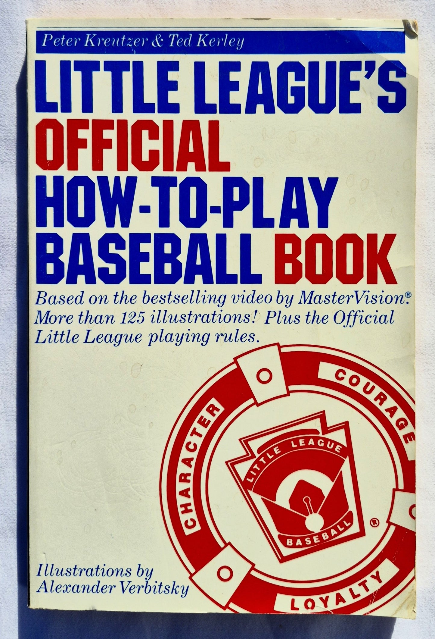 Little League's Official How-To-Play Baseball Book von Peter Krentzer; Ted Kerley (Gut, 1990, Taschenbuch, 210 Seiten, Doubleday)