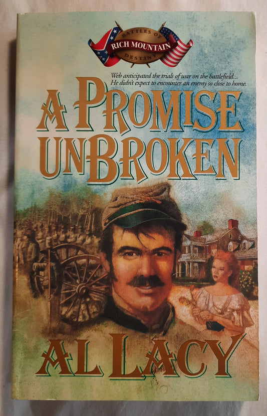 A Promise Unbroken by Al & JoAnna Lacy (Battles of Destiny, Very good, 1993, PBk, 307 pages, Multnomah)