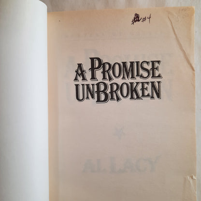 A Promise Unbroken by Al & JoAnna Lacy (Battles of Destiny, Very good, 1993, PBk, 307 pages, Multnomah)