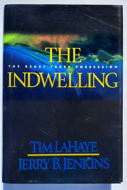 The Indwelling #7 von Tim LaHaye; Jerry Jenkins (Left Behind, sehr gut, 2000, HC, 389 Seiten, Tyndale House)