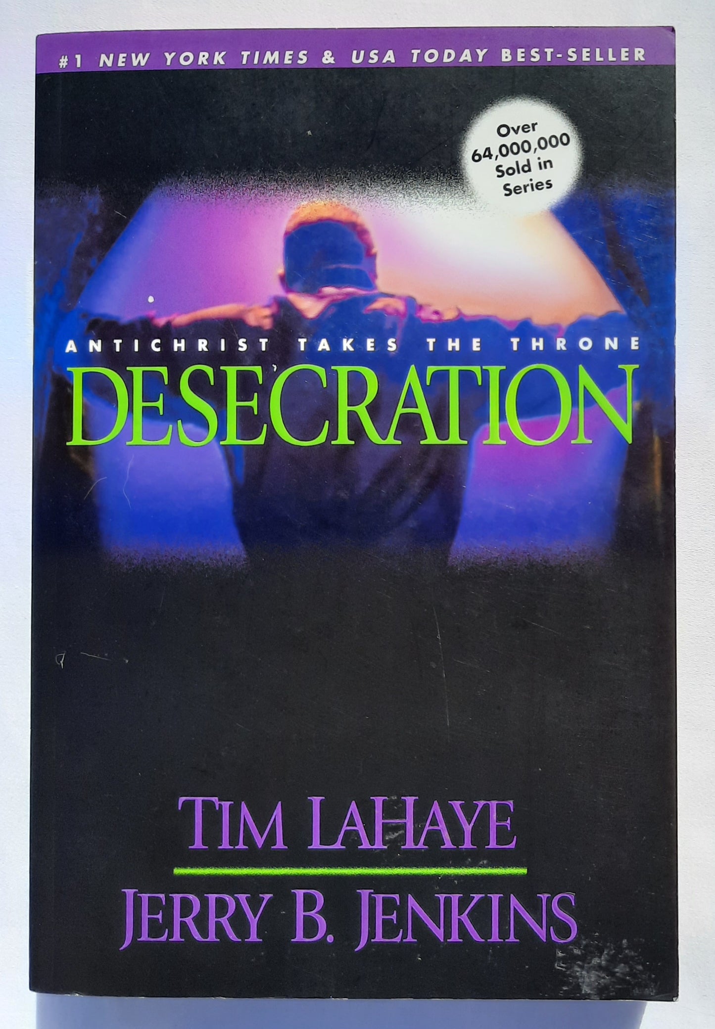 Desecration by Tim, Lahaye; Jerry B. Jenkins (Left Behind #9, Very good, 2002, Pbk, 432 pages, Tyndale House)