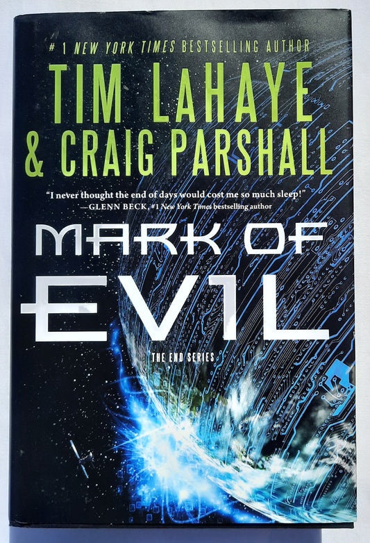 Mark of Evil by Tim LaHaye; Craig Parshall (The End series #4, Like New, 2014, HC, 416 pages, Zondervan)