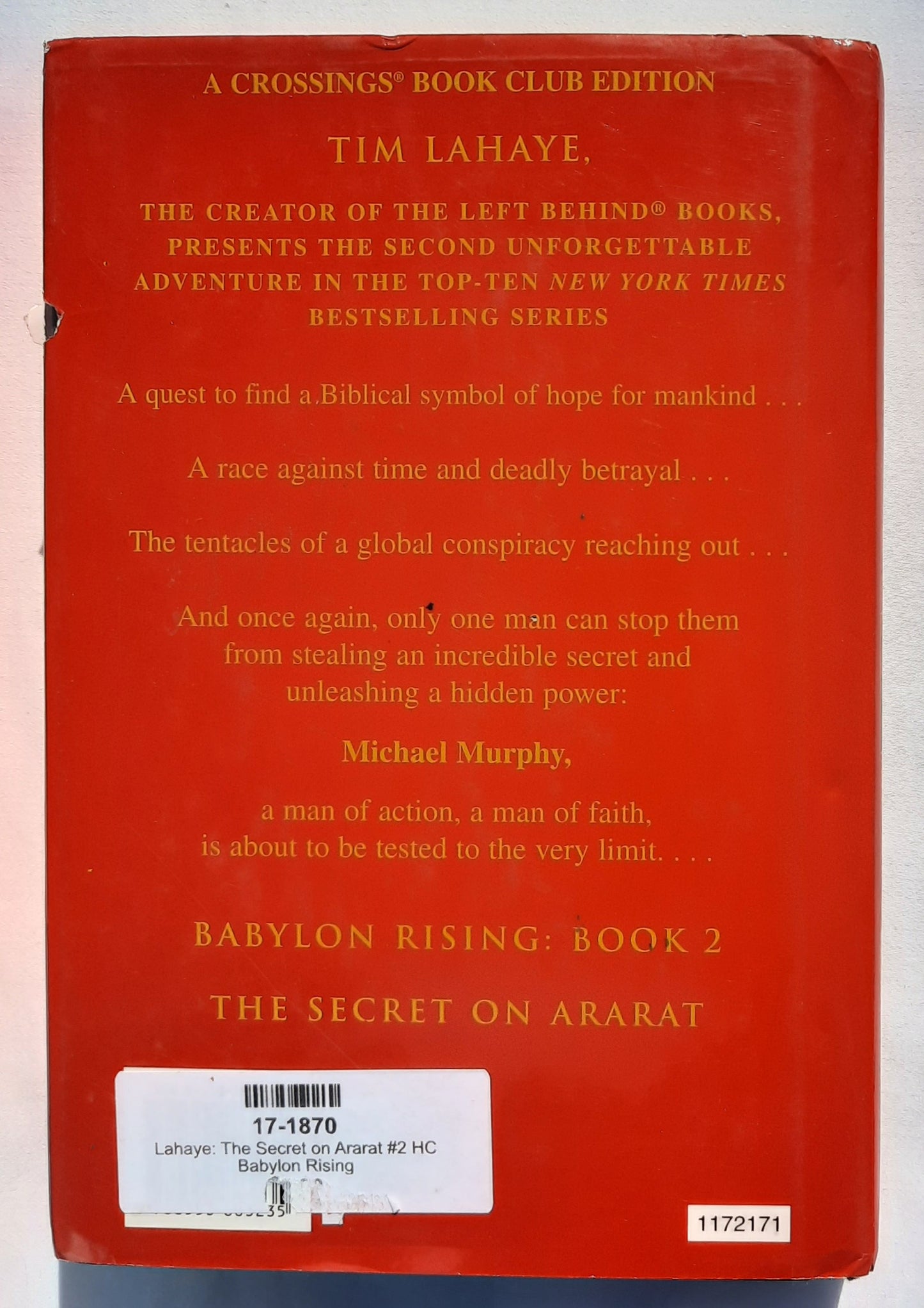 The Secret on Ararat by Tim LaHaye; Greg Dinallo (Babylon Rising #2, Very good, 2004, HC, 384 pages, Bantam Dell) (Copy)