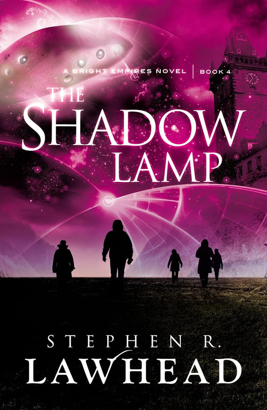 The Shadow Lamp #4 by Stephen Lawhead (Very good, 2014, PBk, 400 pgs)